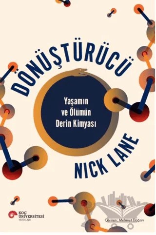 Dönüştürücü – Nick Lane – Koç Üniversitesi Yayınları kitap kapağı