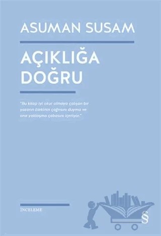 Açıklığa Doğru – Asuman Susam – Everest Yayınları kitap kapağı