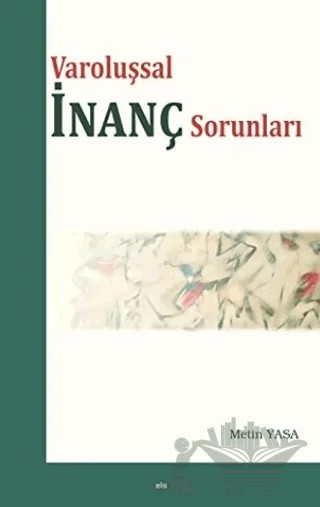 Varoluşsal İnanç Sorunları – Metin Yasa – Elis Yayınları kitap kapağı