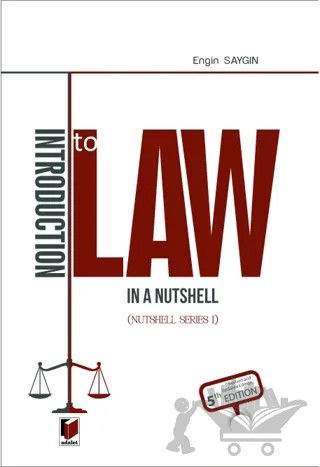 Introduction to Law in a Nutshell Nutshell Series I – Engin Saygın – Adalet Yayınevi kitap kapağı