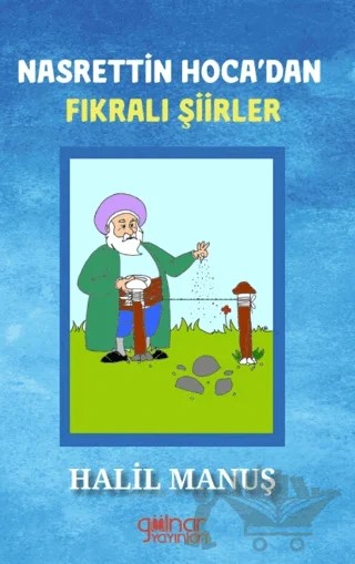 Nasrettin Hoca'dan Fıkralı Şiirler – Halil Manuş – Gülnar Yayınları kitap kapağı