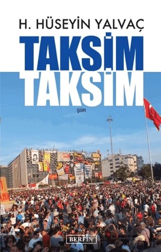 Taksim Taksim – H. Hüseyin Yalvaç – Berfin Yayınları kitap kapağı