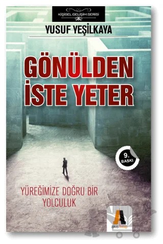 Gönülden İste Yeter – Yusuf Yeşilkaya – Akis Kitap kitap kapağı