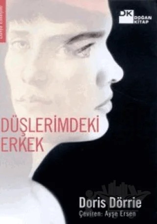 Düşlerimdeki Erkek – Doris Dörrie – Doğan Kitap kitap kapağı