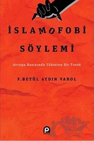İslamofobi Söylemi – F. Betül Aydın Varol – Pınar Yayınları kitap kapağı