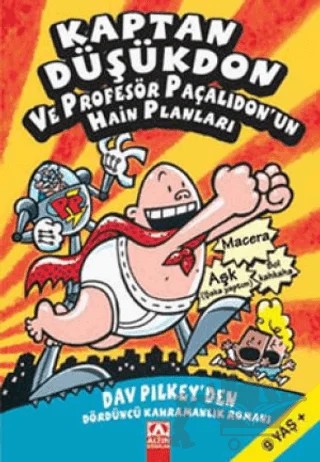 Kaptan Düşükdon 4. Kitap – Dav Pilkey – Altın Kitaplar kitap kapağı