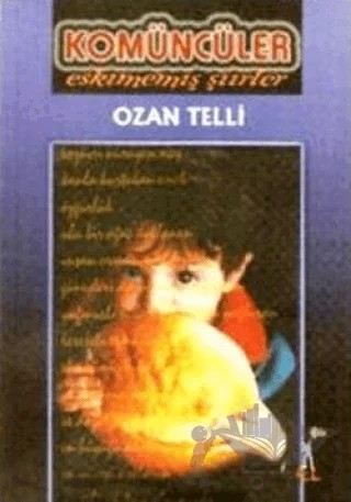 Komüncüler – Ozan Telli – El Yayınları kitap kapağı