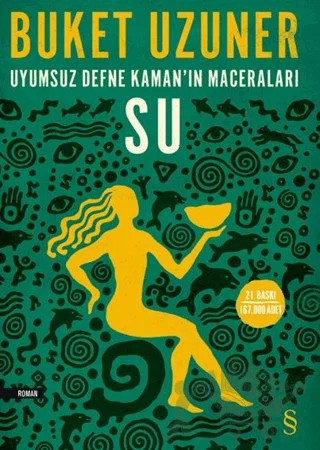 Uyumsuz Defne Kaman’ın Maceraları - Su – Buket Uzuner – Everest Yayınları kitap kapağı