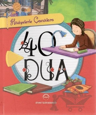 Hikayelerle Çocuklara 40 Dua – Selcen Yüksel Arvas – Diyanet İşleri Başkanlığı kitap kapağı