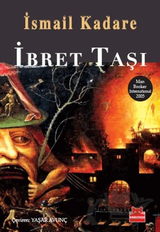 İbret Taşı – İsmail Kadare – Kırmızı Kedi Yayınevi kitap kapağı