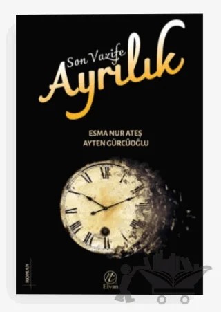 Son Vazife Ayrılık – Ayten Gürcüoğlu, Esma Nur Ateş – Nida Yayıncılık kitap kapağı