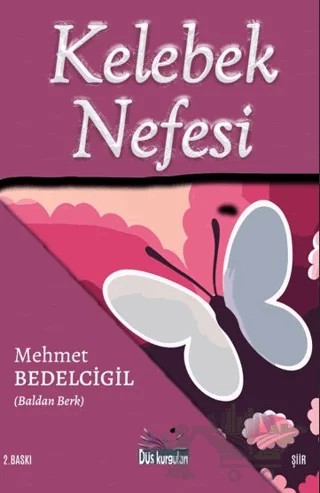 Kelebek Nefesi – Mehmet Bedelcigil – Düş Kurguları Yayıncılık kitap kapağı