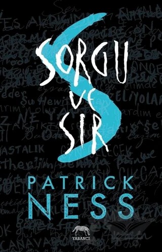 Sorgu ve Sır – Patrick Ness – Yabancı Yayınları kitap kapağı