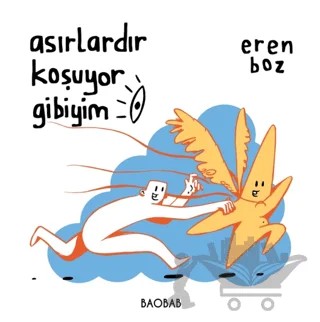 Asırlardır Koşuyor Gibiyim – Eren Boz – Baobab Yayınları kitap kapağı