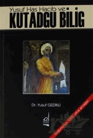 Yusuf Has Hacib ve Kutadgu Bilig – Yusuf Gedikli – Boğaziçi Yayınları kitap kapağı