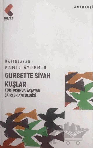 Gurbette Siyah Kuşlar – Kamil Aydemir – Klaros Yayınları kitap kapağı