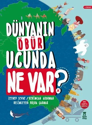 Dünyanın Öbür Ucunda Ne Var? – Kerimcan Akduman, Zeynep Sevde – Taze Kitap kitap kapağı