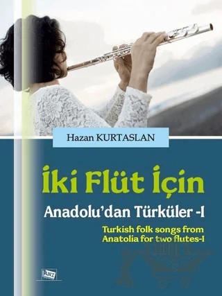 İki Flüt İçin – Hazan Kurtaslan – Anı Yayıncılık kitap kapağı