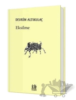 Eksilme – Devrim Altıkulaç – Pikaresk Yayınevi kitap kapağı