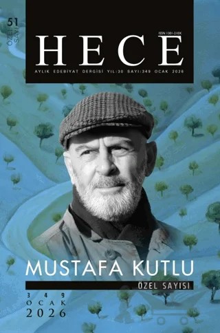 Hece Aylık Edebiyat Dergisi Mustafa Kutlu Özel Sayısı Sayı: 51/349 – Hece Dergisi kitap kapağı