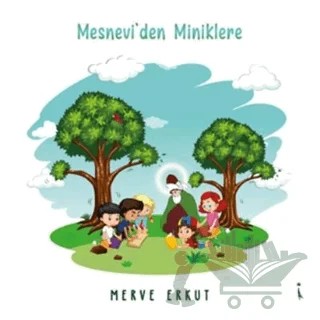 Mesnevi'den Miniklere – Merve Erkut – İkinci Adam Yayınları kitap kapağı