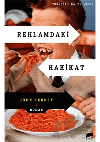 Reklamdaki Hakikat – John Kenney – Garaj Yayınları kitap kapağı