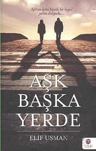 Aşk Başka Yerde – Elif Usman – Maya Kitap kitap kapağı