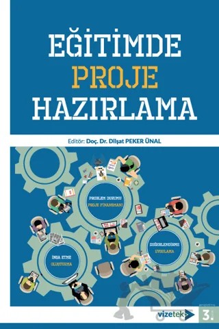 Eğitimde Proje Hazırlama – Kolektif – Vizetek Yayıncılık kitap kapağı
