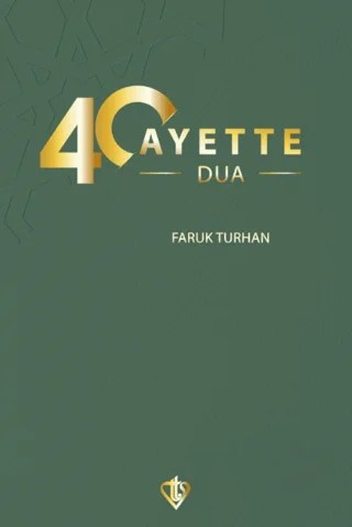 40 Ayette Dua – Faruk Turhan – Türkiye Diyanet Vakfı Yayınları kitap kapağı