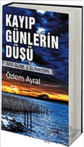Kayıp Günlerin Düşü – Özlem Ayral – Sokak Kitapları Yayınları kitap kapağı