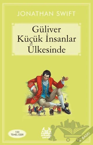 Güliver Küçük İnsanlar Ülkesinde – Jonathan Swift – Arkadaş Yayınları kitap kapağı