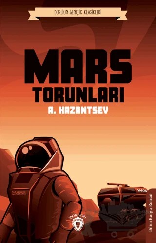 Mars Torunları – A. Kazantsev – Dorlion Yayınları kitap kapağı