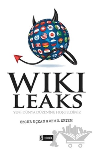Wikileaks – Cemil Ertem, Özgür Uçkan – Etkileşim Yayınları kitap kapağı
