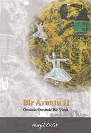 Bir Avuntu 2: Ötesinin Ötesinde Bir Yürek – Nurgül Eren – Sokak Kitapları Yayınları kitap kapağı