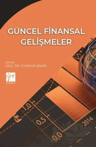 Güncel Finansal Gelişmeler – Kolektif – Gazi Kitabevi kitap kapağı