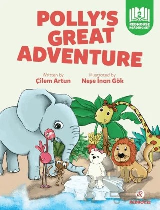 Polly’s Great Adventure – Çilem Artun – Redhouse Kidz Yayınları kitap kapağı