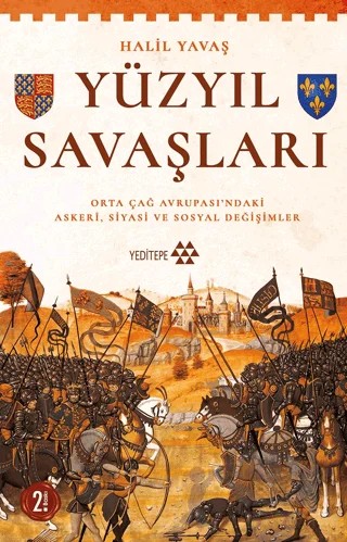 Yüzyıl Savaşları – Halil Yavaş – Yeditepe Yayınevi kitap kapağı