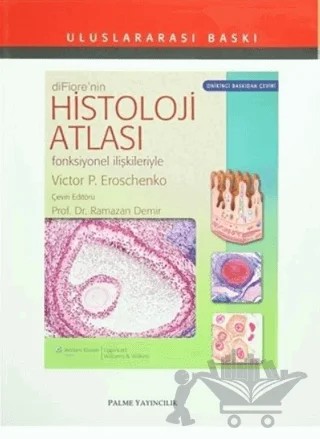 Difiore'nin Histoloji Atlası – Victor P. Eroschenko – Palme Yayıncılık kitap kapağı