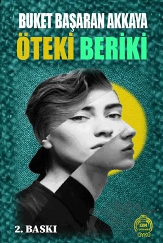 Öteki Beriki – Buket Başaran Akkaya – Kekeme Yayınları kitap kapağı