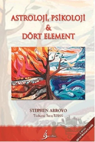 Astroloji, Psikoloji ve Dört Element – Stephen Arroyo – Barış İlhan Yayınevi kitap kapağı