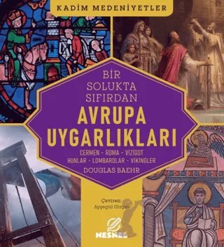 Avrupa Uygarlıkları – Douglas Baehr – Nesnel Yayınları kitap kapağı