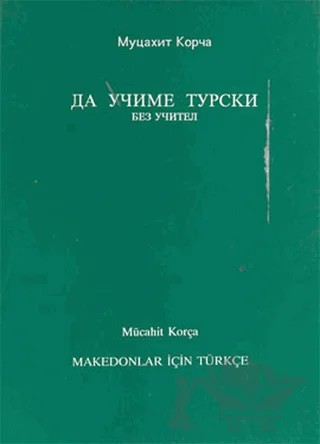 Makedonlar İçin Türkçe – Mücahit Korça – Multilingual Yabancı Dil Yayınları kitap kapağı