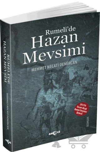 Rumeli'de Hazan Mevsimi – Mehmet Necati Demircan – Akçağ Yayınları kitap kapağı