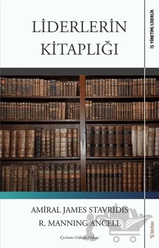 Liderlerin Kitaplığı – Amiral James Stavridis, R. Manning Ancell – Sola Unitas kitap kapağı