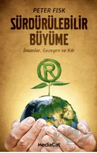 Sürdürülebilir Büyüme – Peter Fisk – MediaCat Kitapları kitap kapağı