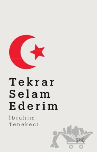 Tekrar Selam Ederim – İbrahim Tenekeci – Profil Kitap kitap kapağı