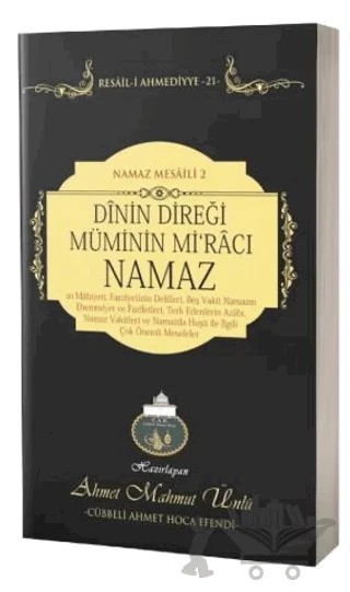 Dinin Direği Müminin Miracı Namaz – Ahmet Mahmut Ünlü – Lalegül Yayınevi kitap kapağı