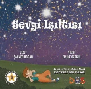 Sevgi Işıltısı – Emine Özoğul – Düş Kurguları Çocuk kitap kapağı