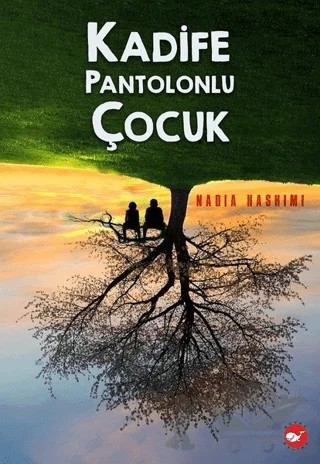 Kadife Pantolonlu Çocuk – Nadia Hashimi – Beyaz Balina Yayınları kitap kapağı