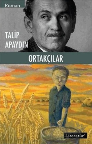 Ortakçılar – Talip Apaydın – Literatür Yayıncılık kitap kapağı